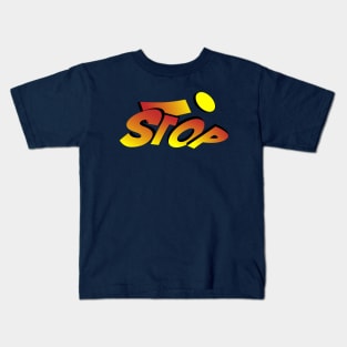 Stop! 3D art graphic Kids T-Shirt